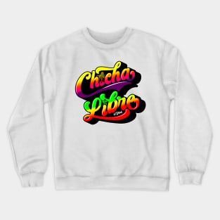 Chicha Libre Crewneck Sweatshirt